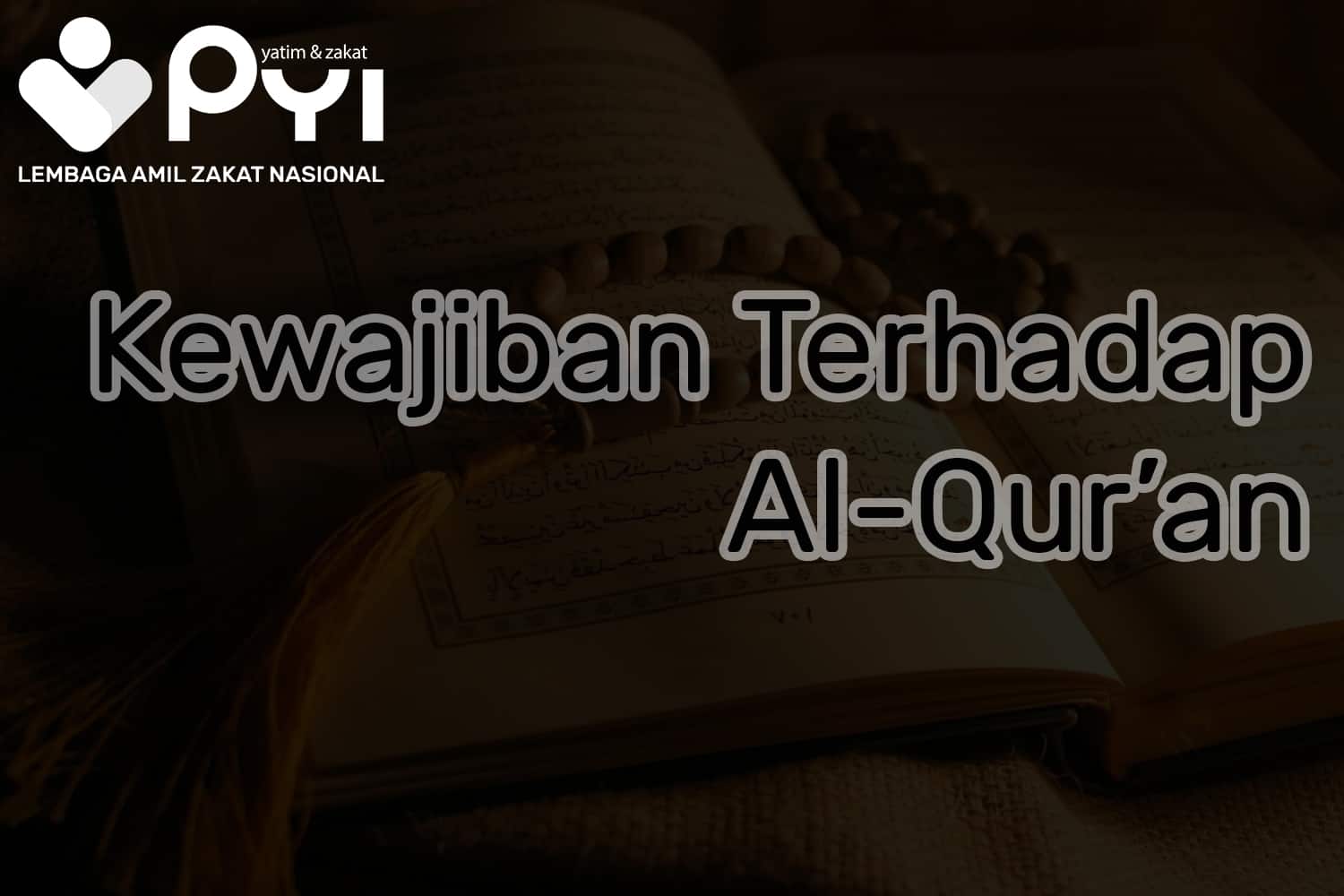 Kewajiban Terhadap Al-Qur'an